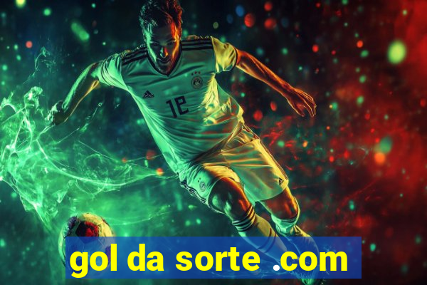 gol da sorte .com